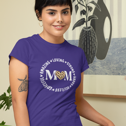Loving, Strong, Happy Mom