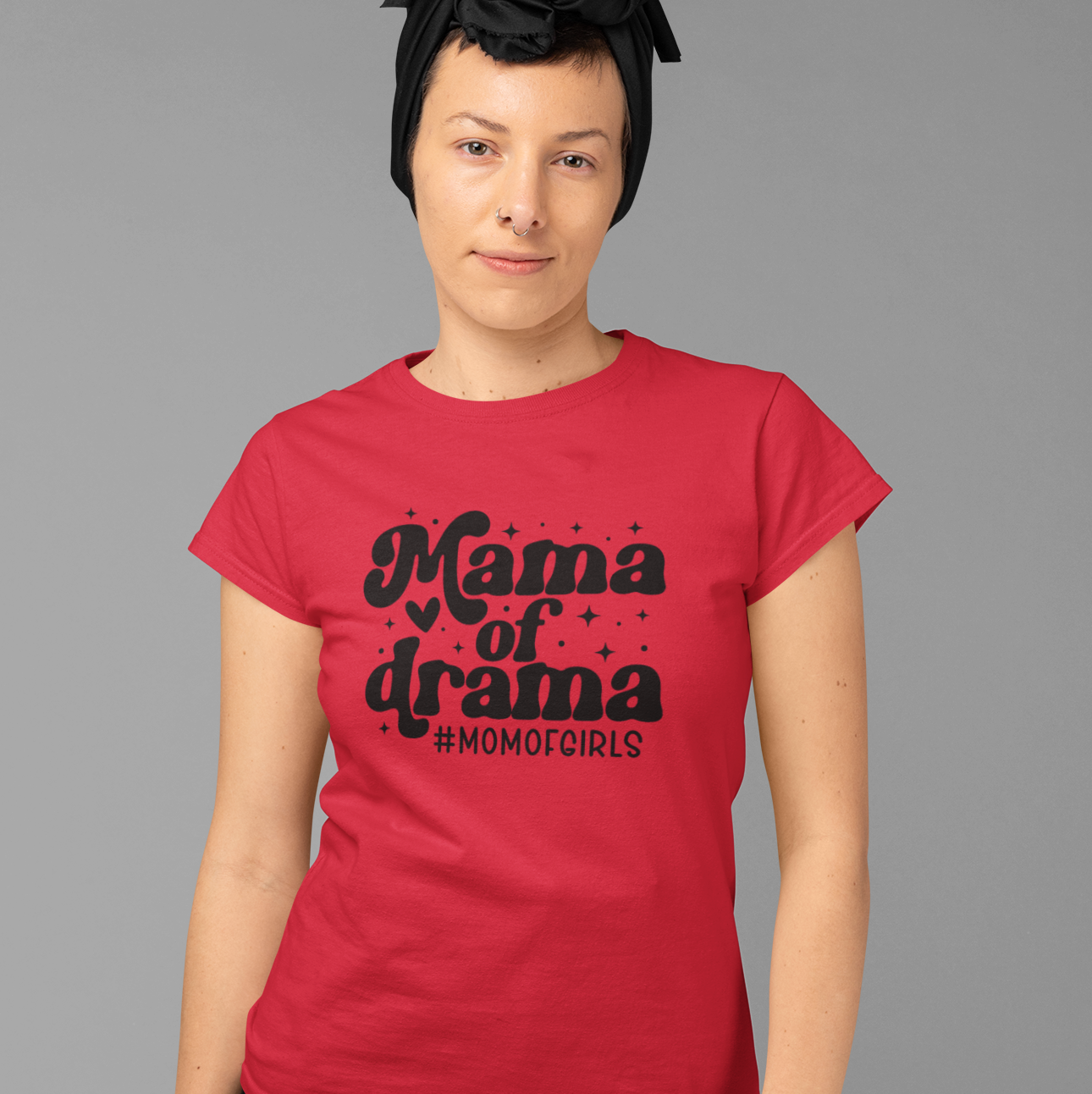 Mama of Drama — #MomOfGirls