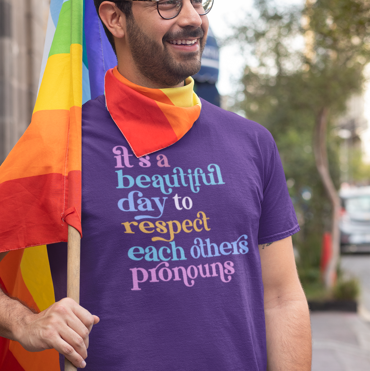 It's a Beautiful Day to Respect Each Others Pronouns