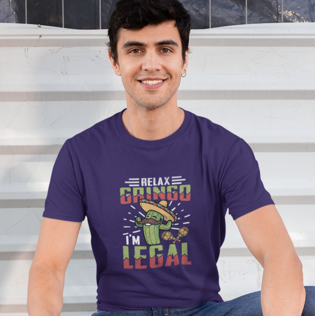 Relax Gringo, I'm Legal