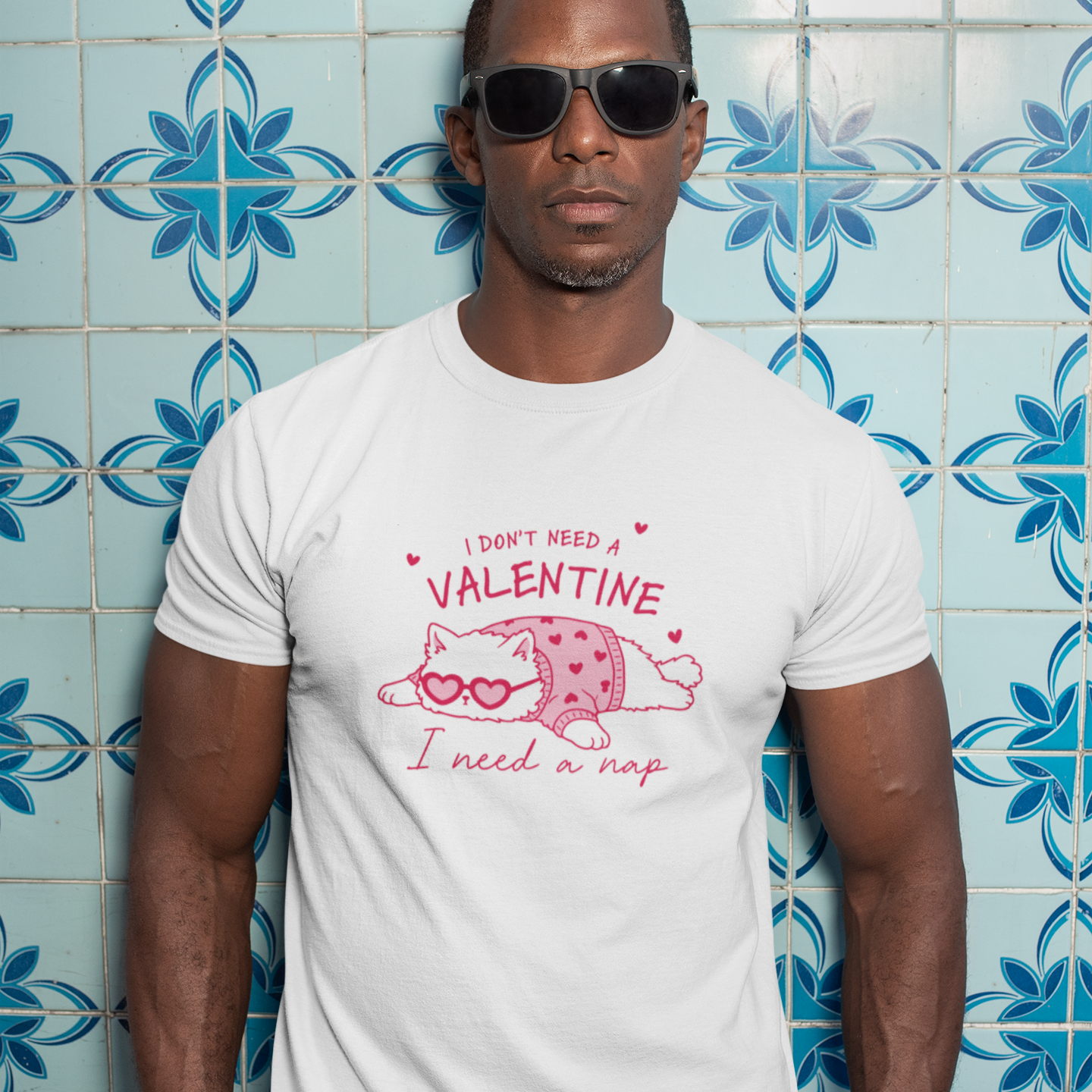 I Don't Need a Valentine, I Need a Nap