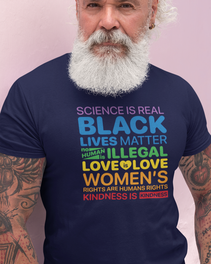 Science Is Real, Black Lives Matter, Love is Love