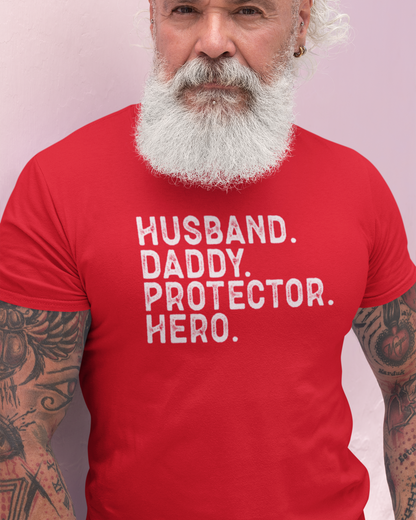 Husband, Daddy, Protector, Hero