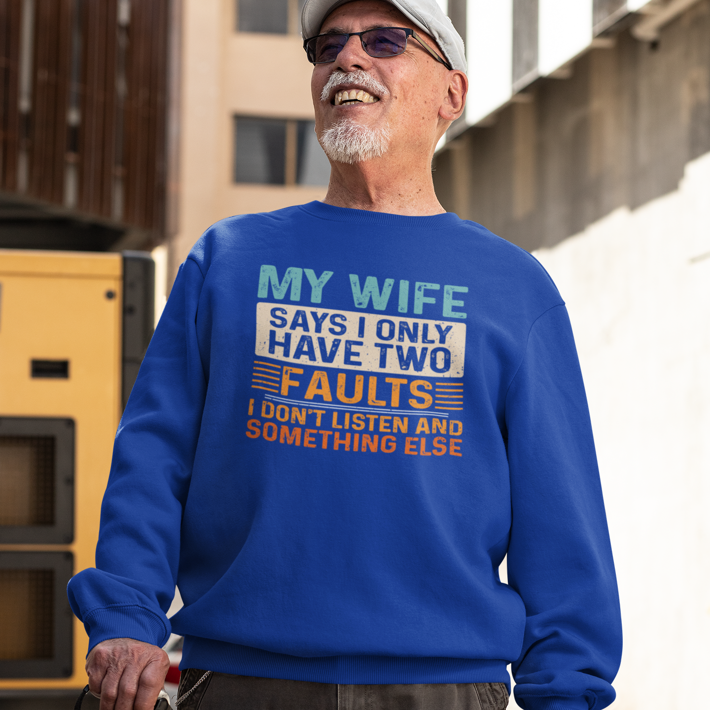 My Wife Says I Only Have Two Faults