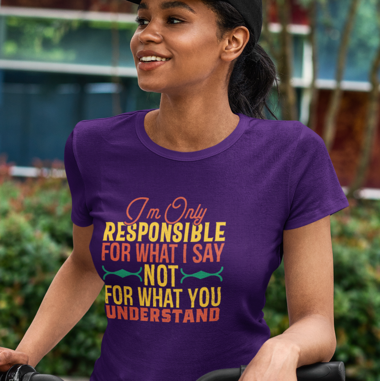 I'm Only Responsible for What I Say