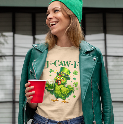 F-CAW-F' Funny Irish Chicken