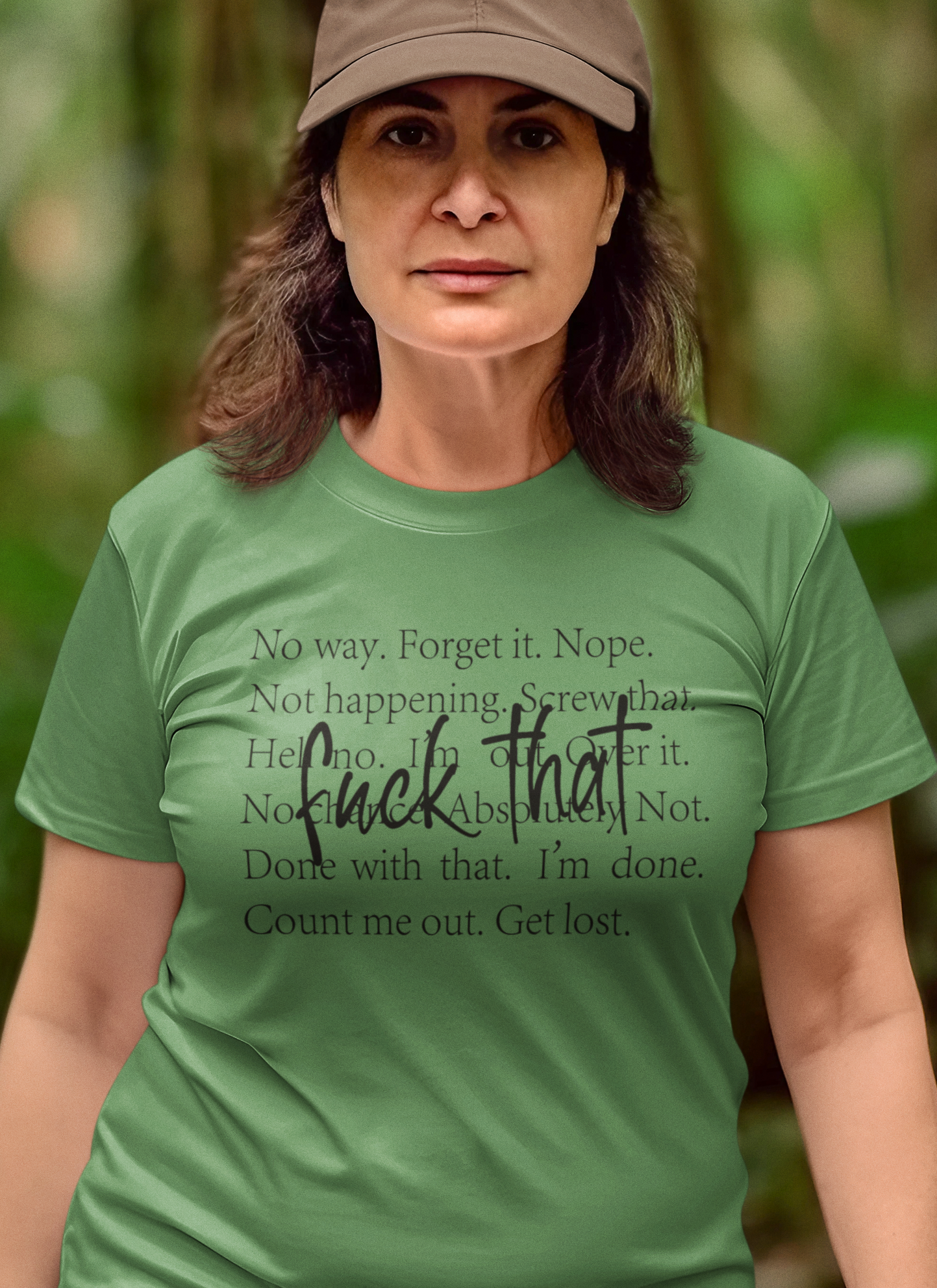 F*ck That! No Way. Forget It. Nope.