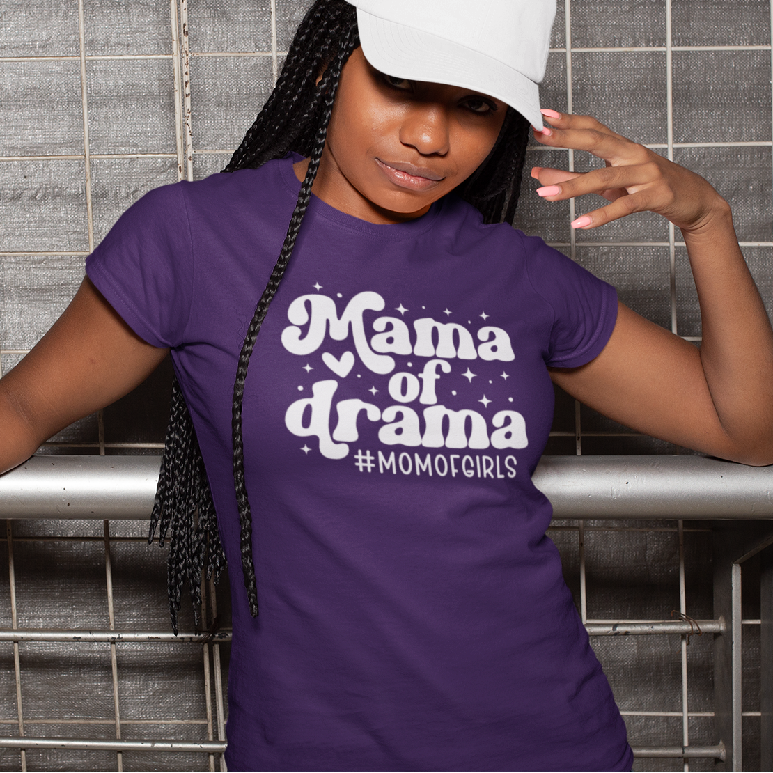 Mama of Drama — #MomOfGirls
