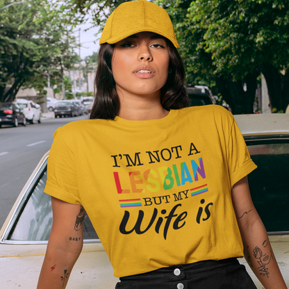 I'm Not a Lesbian But My Wife Is