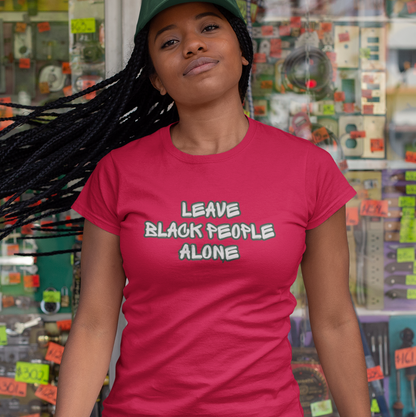 Leave Black People Alone