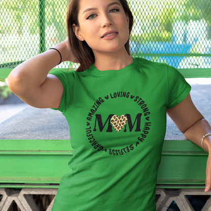 Loving, Strong, Happy Mom