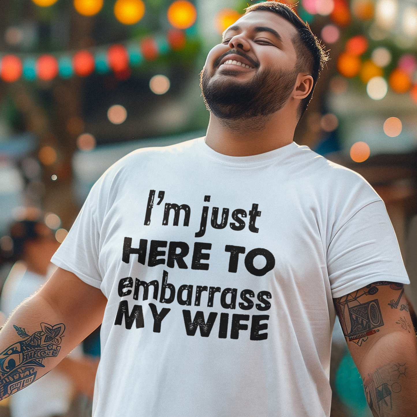 I'm Just Here To Embarrass My Wife