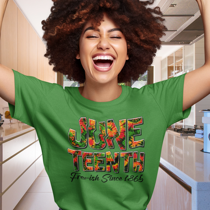 Juneteenth Free-ish Since 1865