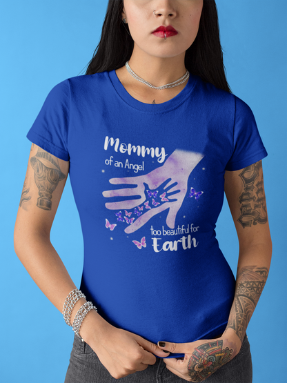 Mommy of an Angel  — "Too Beautiful for Earth"