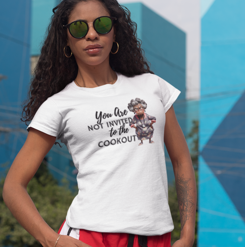 You Are Not Invited To The Cookout