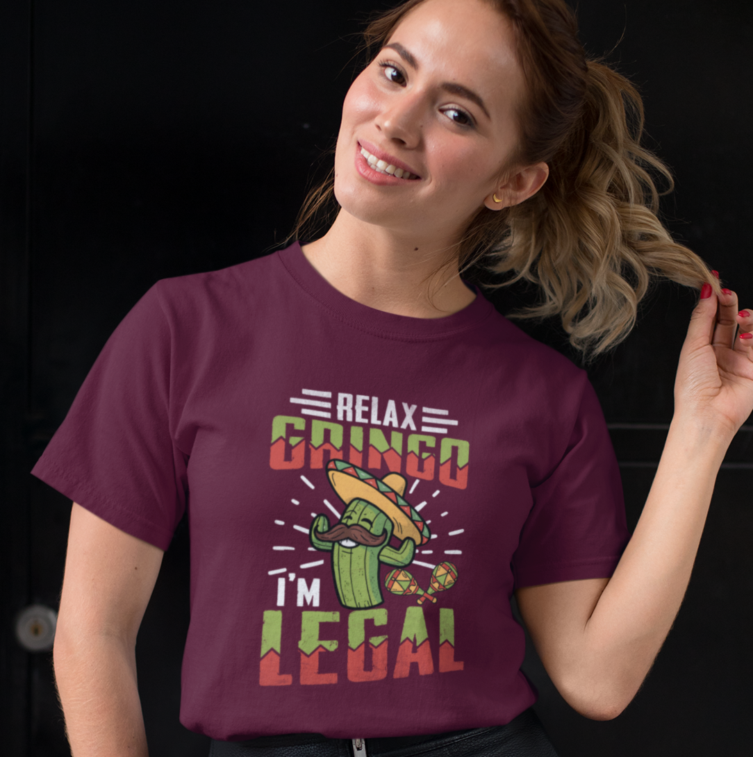 Relax Gringo, I'm Legal