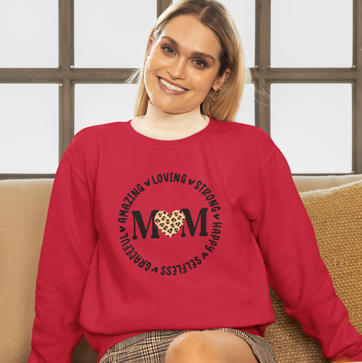 Loving, Strong, Happy Mom