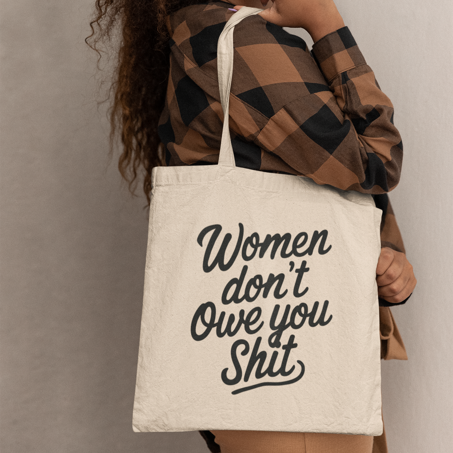 Women Don’t Owe You Sh*t